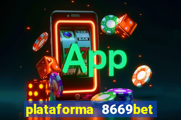 plataforma 8669bet é confiável